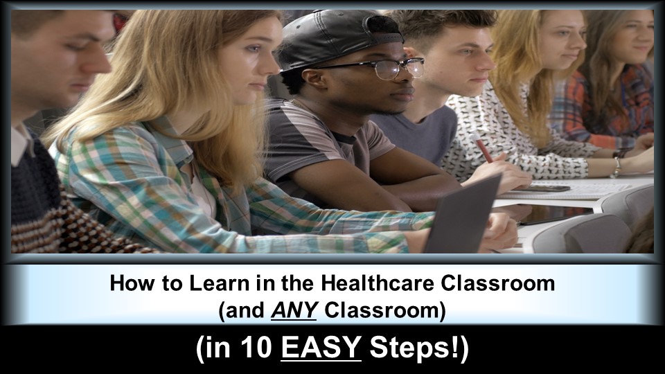 How to Learn in the Healthcare Classroom. Course offered By Avidity Medical Design Academy.